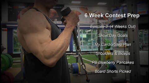 6 WEEK CONTEST PREP | MENS PHYSIQUE | 2023 EAST COAST CUP CHAMPIONSHIPS | 4 WEEKS OUT | EPISODE 3