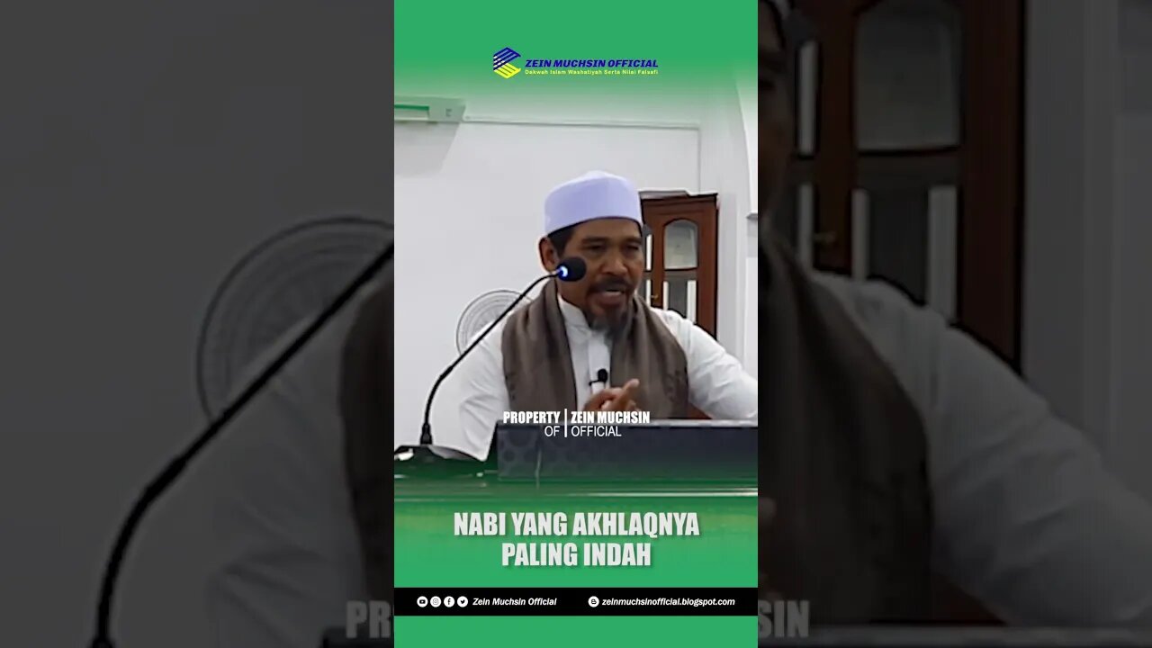 Akhlaq Nabi Muhammad - Ustadz Zein Muchsin