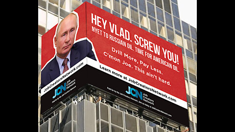 Conservative NYC Billboard Tells Biden to Say 'Nyet to Russian Oil'