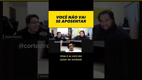 VOCÊ REALMENTE ACREDITA QUE VAI APOSENTAR?