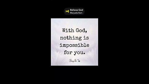 With God, nothing is impossible for you.