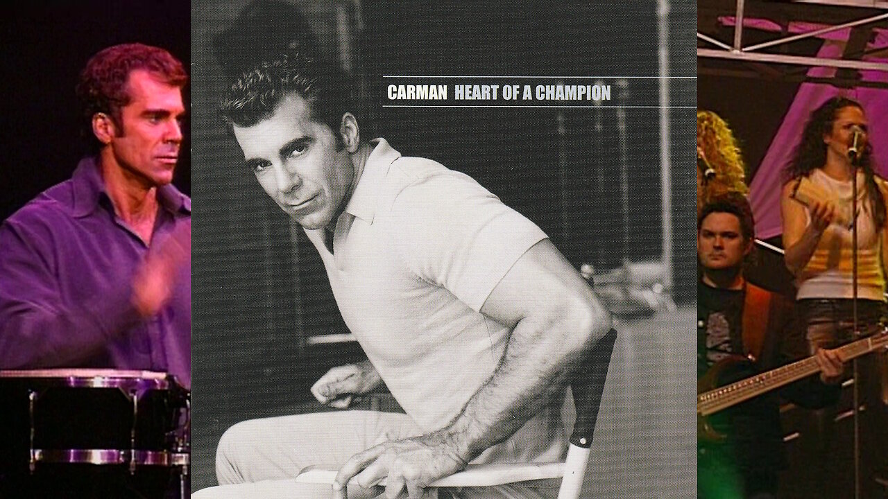 Carman: Heart of a Champion - Live Concert