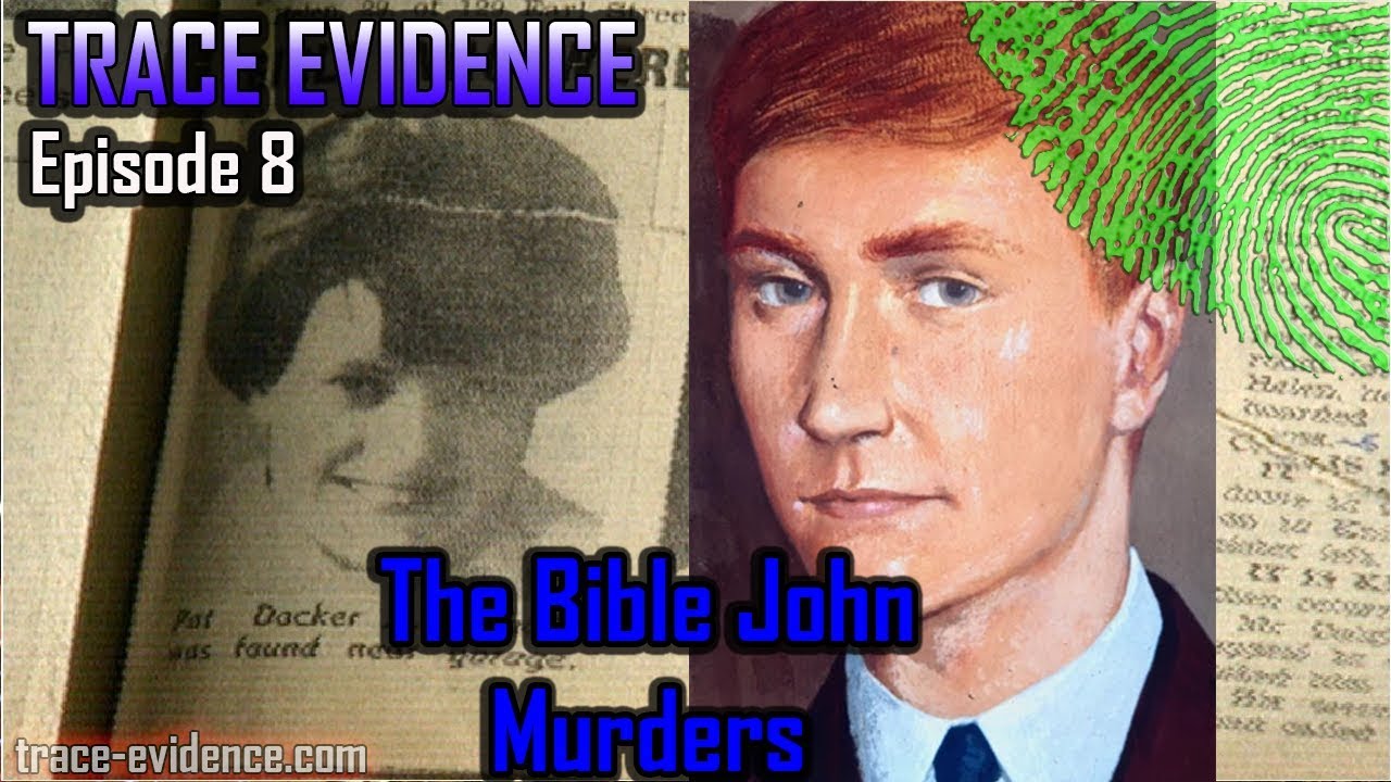 008 - The Bible John Murders