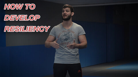 How to Develop Resiliency