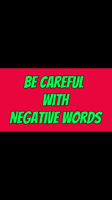 Be Careful With Negative Words 🫢