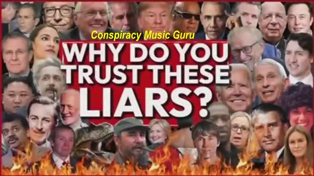 Why Do You Trust the Liars? - A Truth Song Video! [27.10.2022]