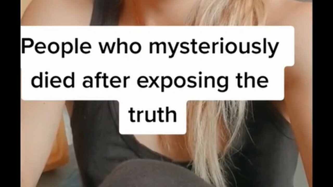 People who mysteriously died after exposing the truth