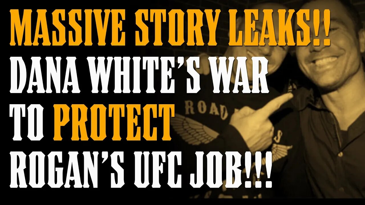 MASSIVE BREAKING STORY!!! LEAKED INFO Confirms Dana White's WAR to Protect Joe Rogan's UFC job!!!