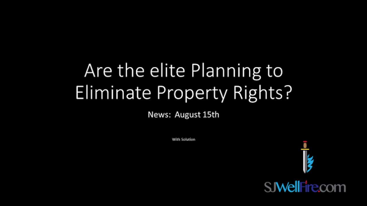 Is there a war on your property rights? Agenda 2030 / Great Reset