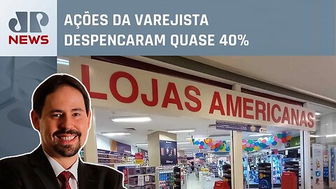 Ibovespa cai 1,54% puxado pelas Lojas Americanas; economista analisa