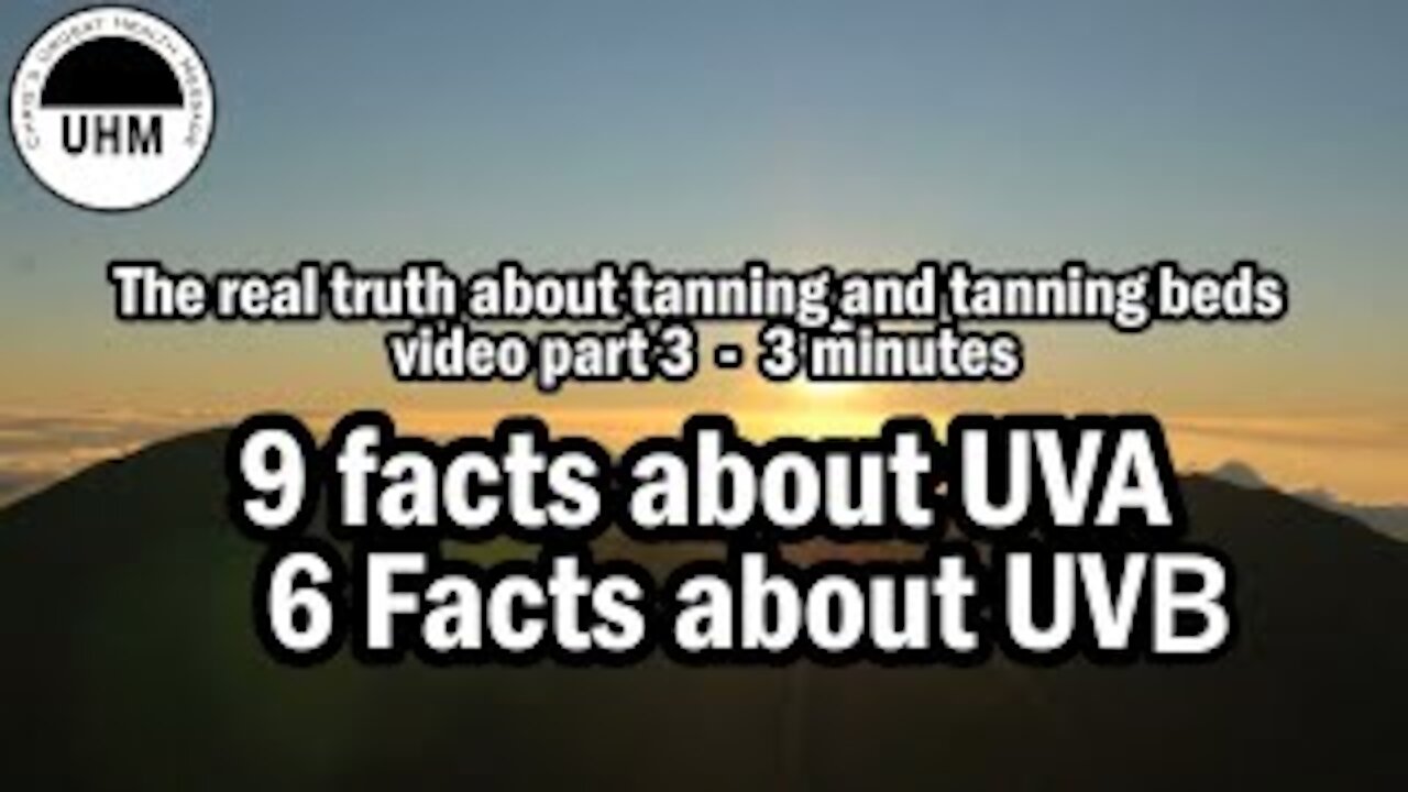 The real truth about tanning and tanning beds. part 3: 9 facts about UVA - 6 facts about UVB