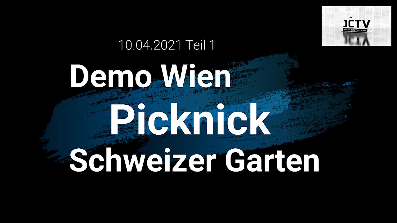 JCTV: Friedliche Bürger grundlos ANGEZEIGT 10.04.21 Wien