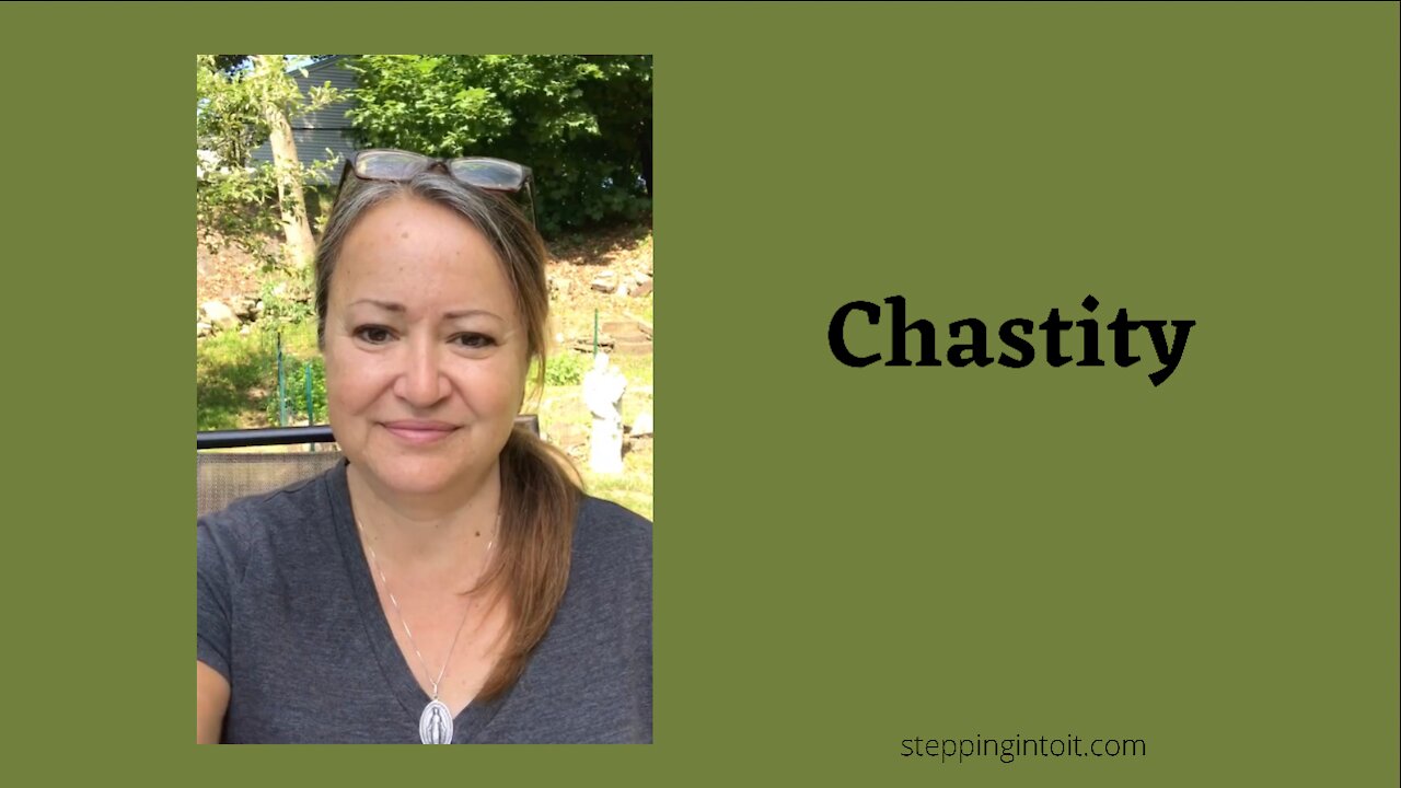 Chastity: A Reading from Mary's Mantle Consecration