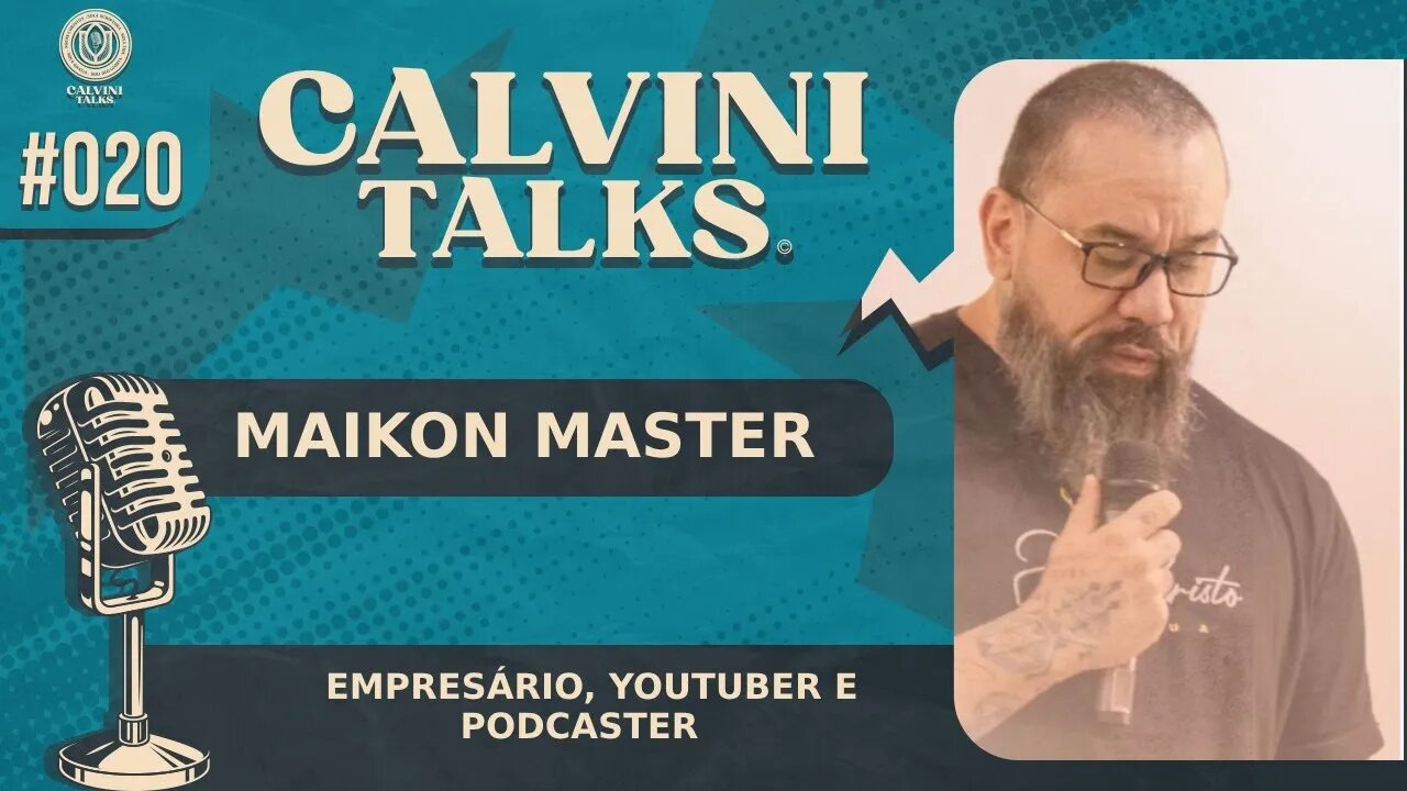 MAIKON MASTER - CALVINI TALKS #020