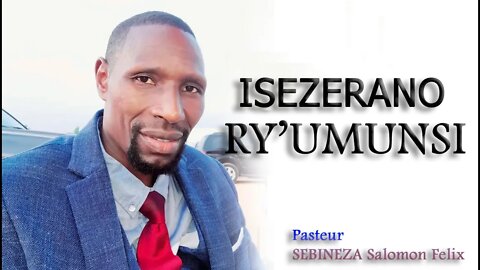 ISENGESHO RIGARURA IBYATAKAYE,Pastor SEBINEZA FELEX,+250788500062 #Zion_Temple_CC_Rwanda