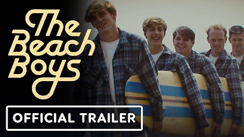 The Beach Boys - Official Trailer