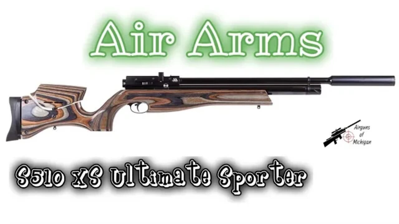 Air Arm S510 xs Ultimate Sporter .22 caliber intro