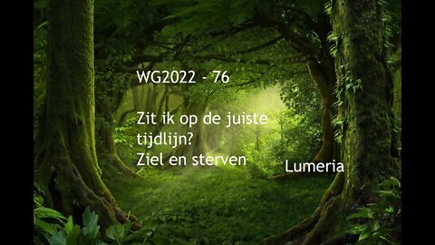 WG 2022 76 - Zit ik op de juiste tijdlijn - God en Ziel