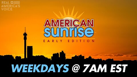 AMERICAN SUNRISE EARLY EDITION