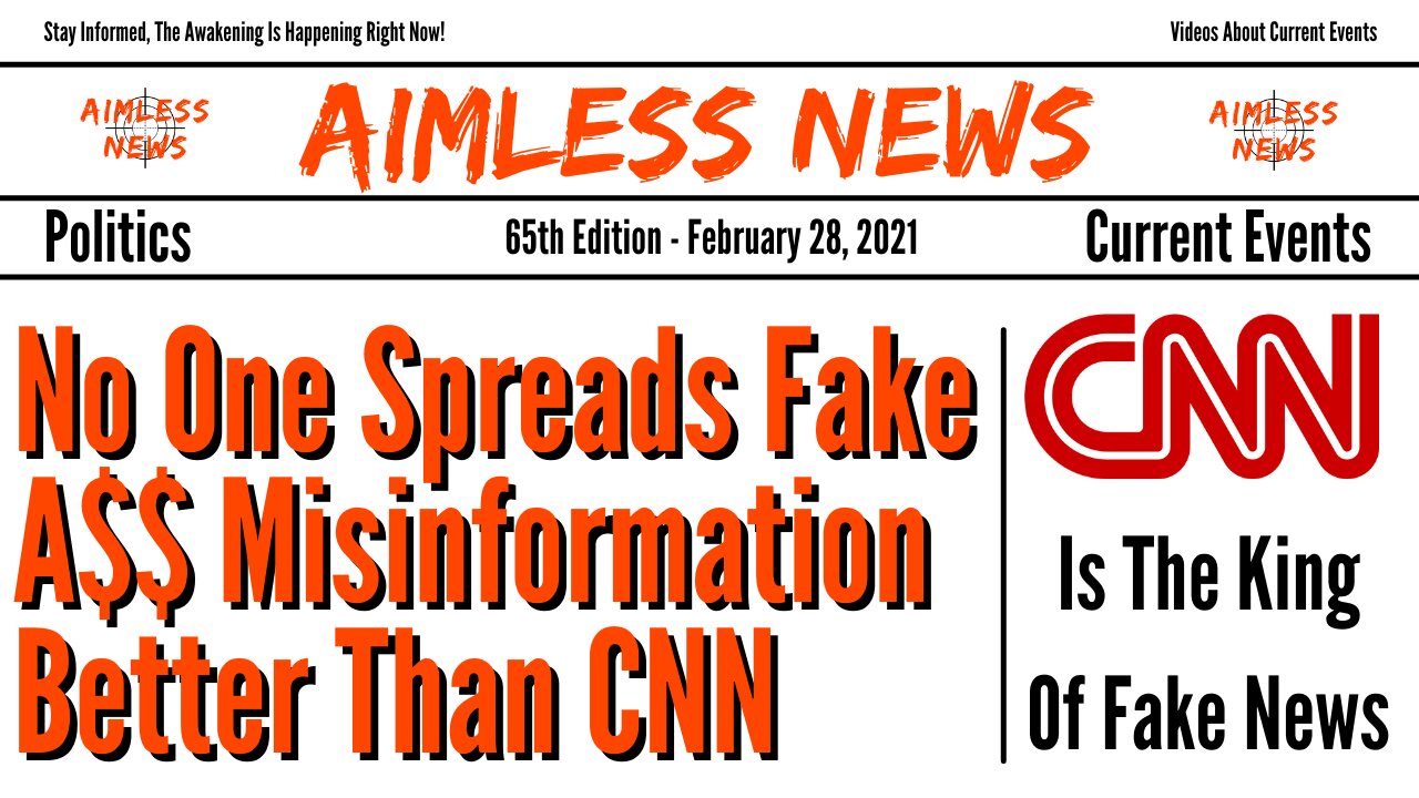 No One Spreads Fake A$$ Misinformation Better Than CNN