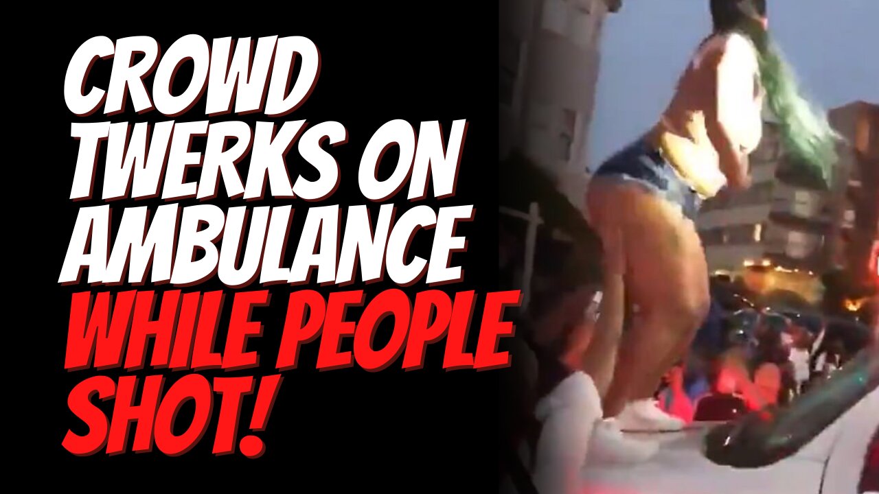 Juneteeth Mob TWERK on Ambulance As It Tries to Reach Injured Shooting Victims in Oakland!