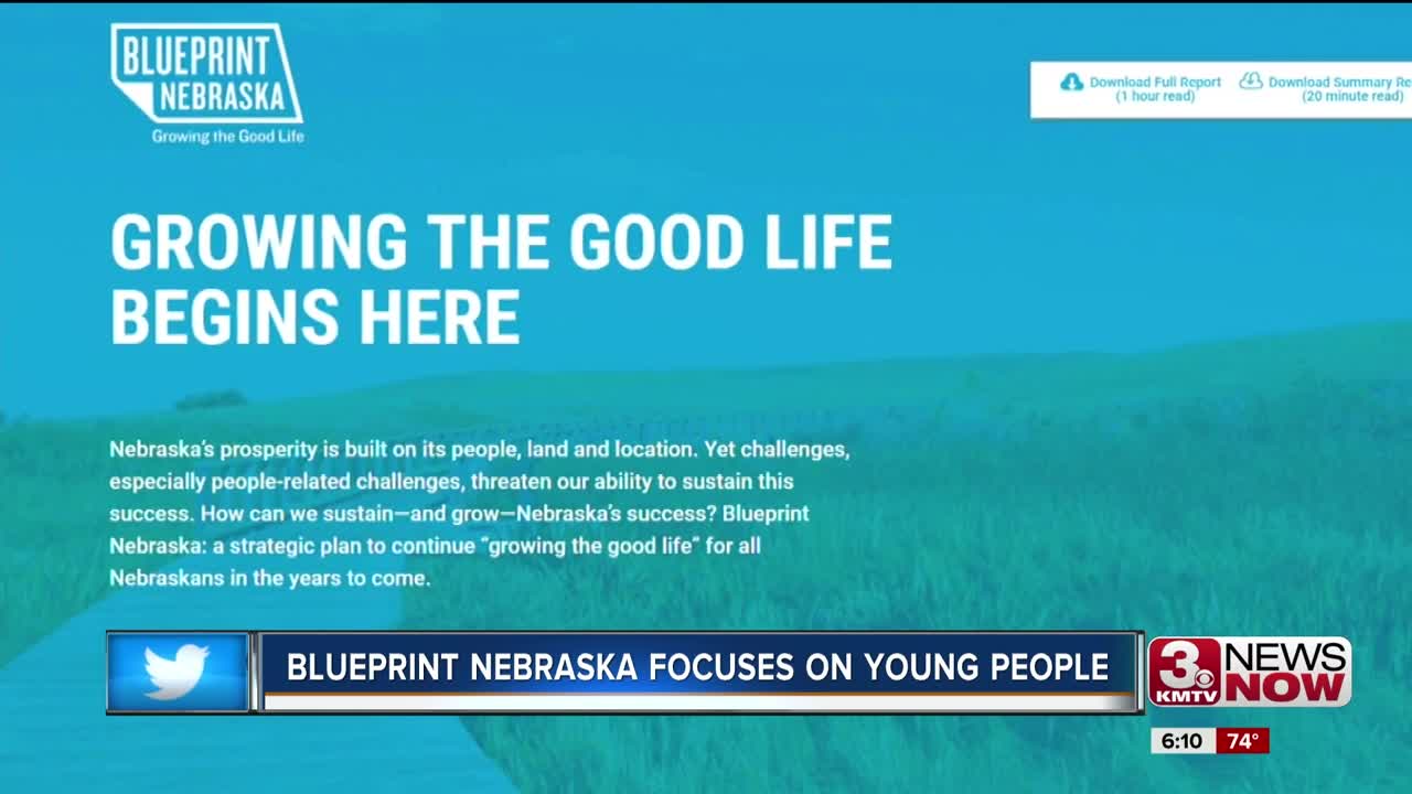 Blueprint Nebraska focuses on young people to keep providing the good life in the Cornhusker State