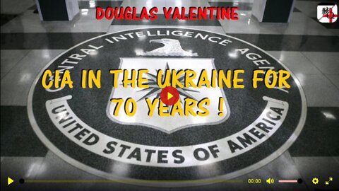 Douglas Valentine - CIA In The Ukraine For 70 Years! - ENG