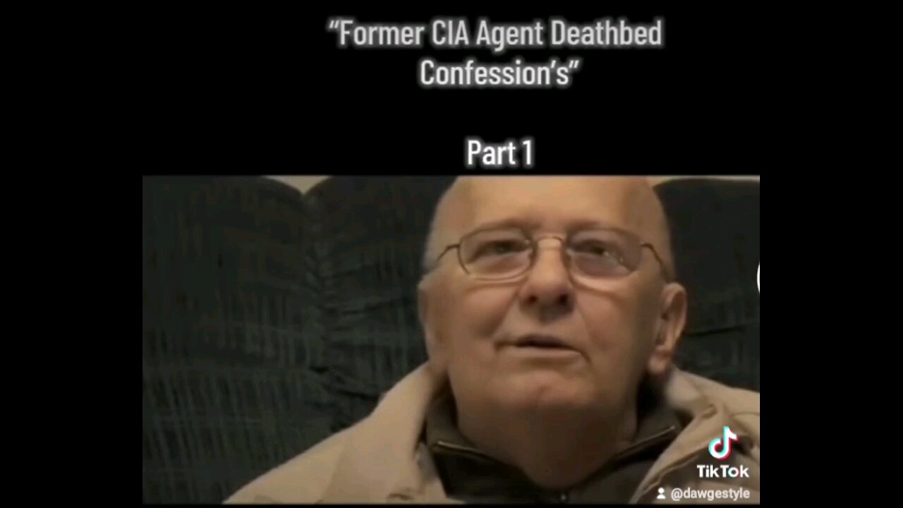 Ex CIA agents death bed confession