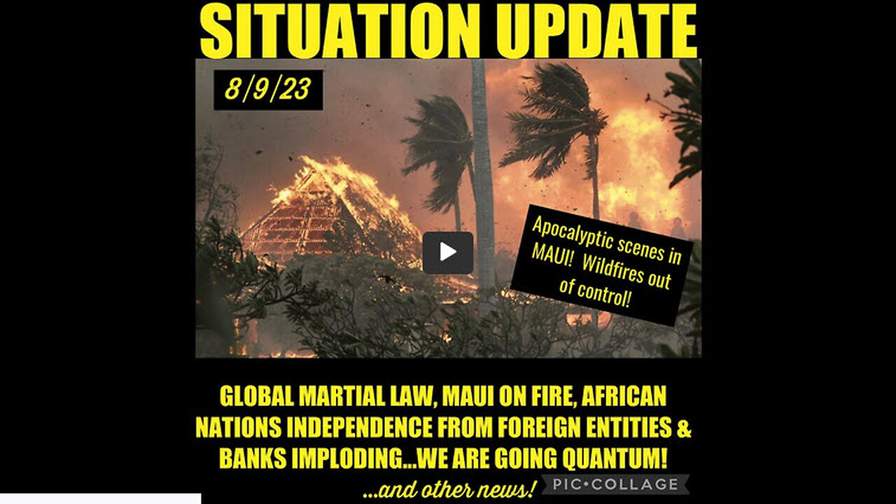 SITUATION UPDATE 8/9/23