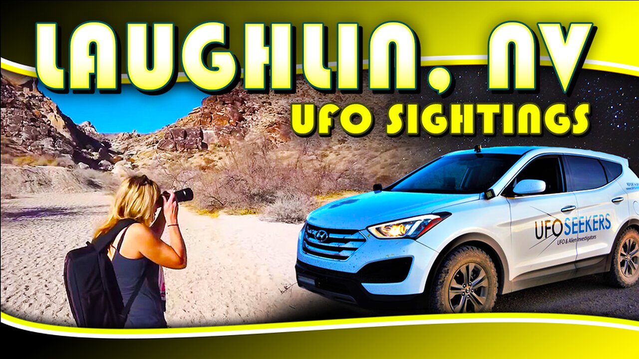 S2E8 - Laughlin NV a UFO Hot Spot