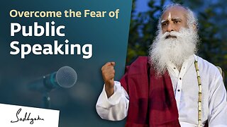 Overcome the Fear of Public Speaking Sadhguru | Soul Of Life - Made By God