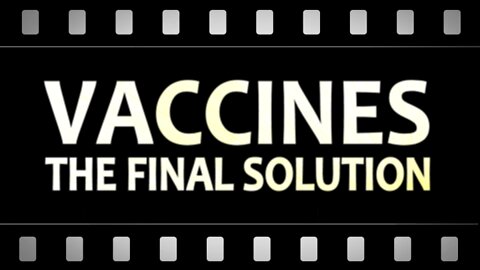 Vaccines: The Final Solution