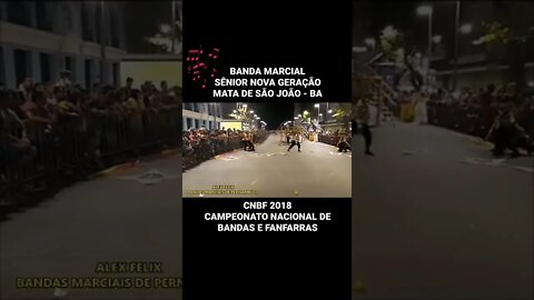 CNBF 2018 | BANDA MARCIAL SÊNIOR NOVA GERAÇÃO - #shorts