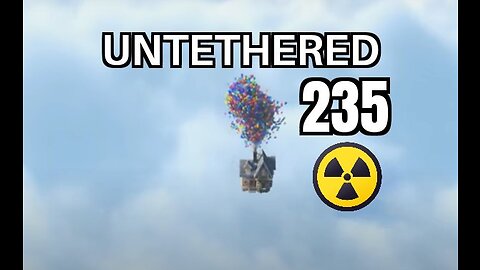 Untethered 235