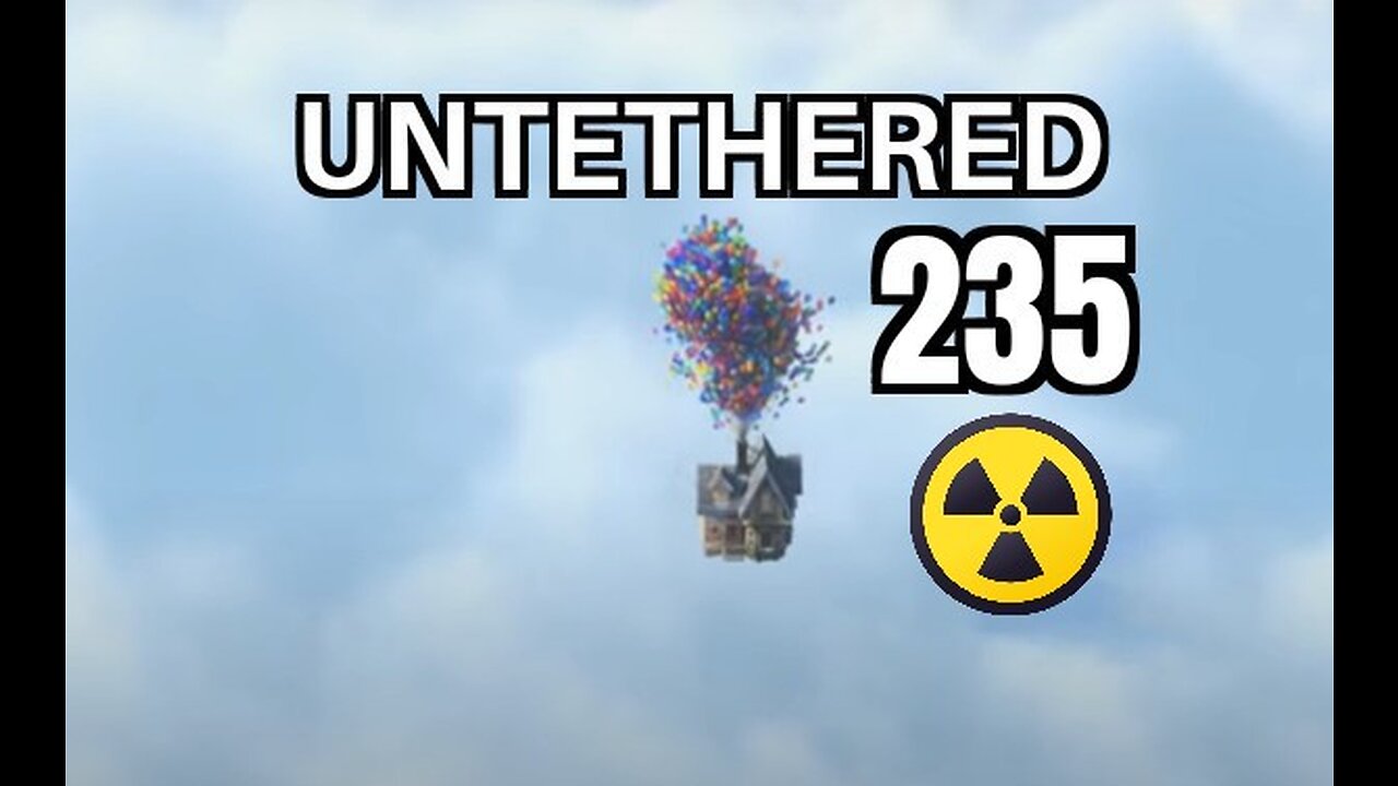 Untethered 235