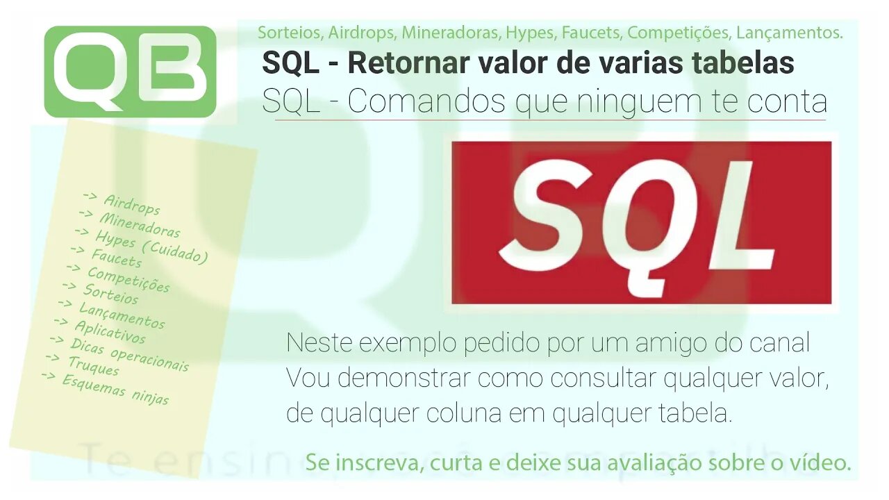 #SQL - #Consultando 1 #valor em varias #colunas ou #tabelas