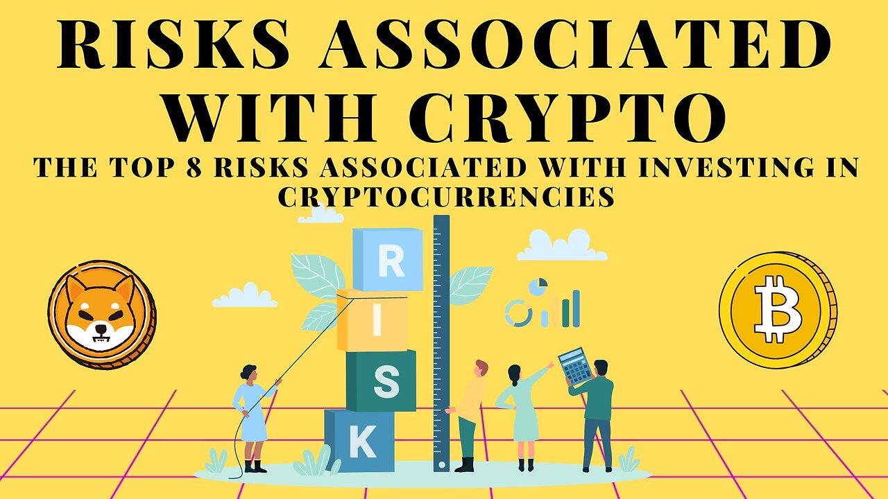 Top 8 Risks Associated with Investing in Cryptocurrencies: Stay Informed and Make Smart Decisions