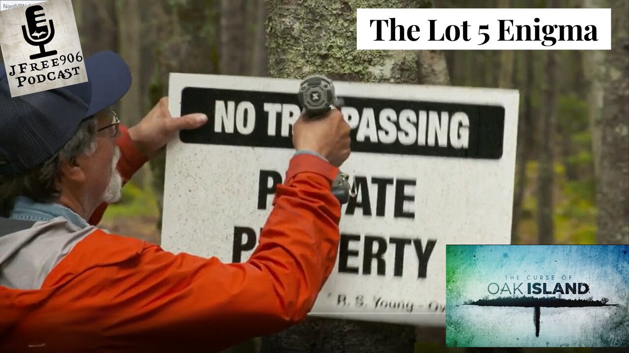 The Curse of Oak Island - The Lot 5 Enigma