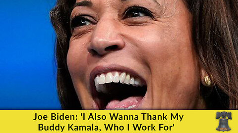 Joe Biden: 'I Also Wanna Thank My Buddy Kamala, Who I Work For'