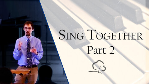 Sing Together - Part 2