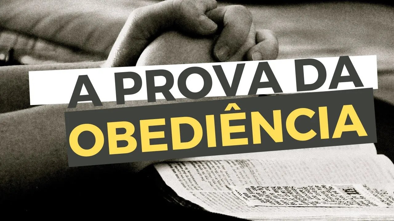 A prova da obediência e o teste para preparar-nos para receber as bênçãos de Deus - Leandro Quadros