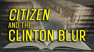 Citizen Clinton and the “Blur”: Bill Clinton's Memoir Attacks Schweizer | The Drill Down | Ep. 197