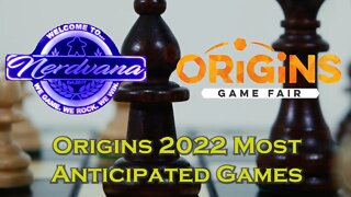 Origins 2022 Most Anticipated Upcoming Games