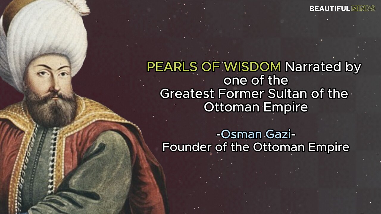 Famous Quotes |Osman Gazi|