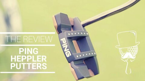 The Review: PING Heppler Putters