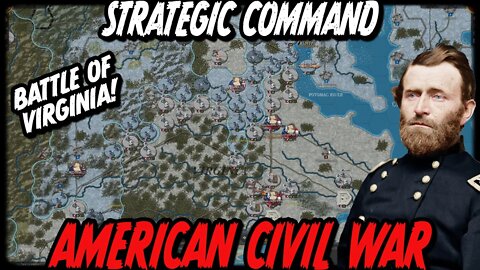 BATTLE OF VIRGINIA! Strategic Command: American Civil War