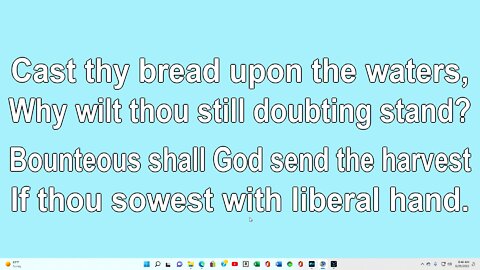 Cast Thy Bread upon the Waters Verse 4