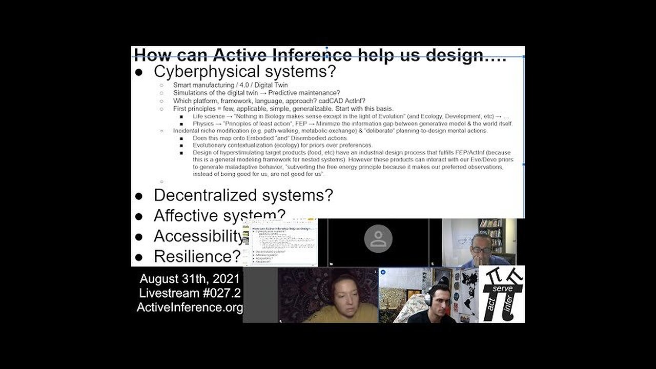 ActInf Livestream #027.2 ~ “Active Inference: Applicability to Different Types of ..."