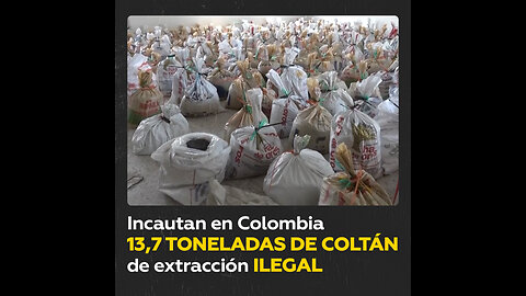 Colombia incauta más de 13 toneladas de coltán extraído ilegalmente