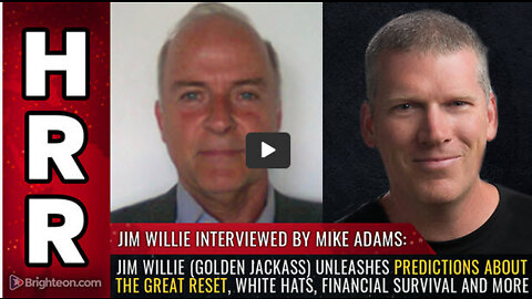 Jim Willie (Golden Jackass) unleashes PREDICTIONS about the great reset, white hats...